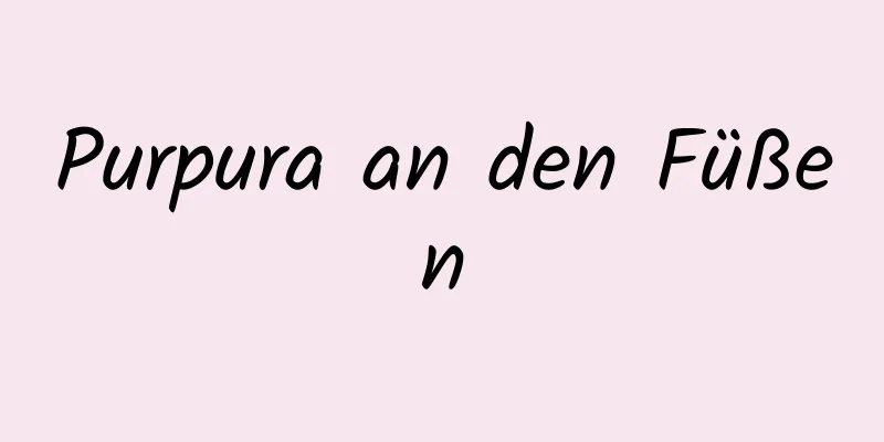 Purpura an den Füßen