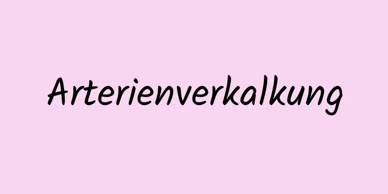 Arterienverkalkung