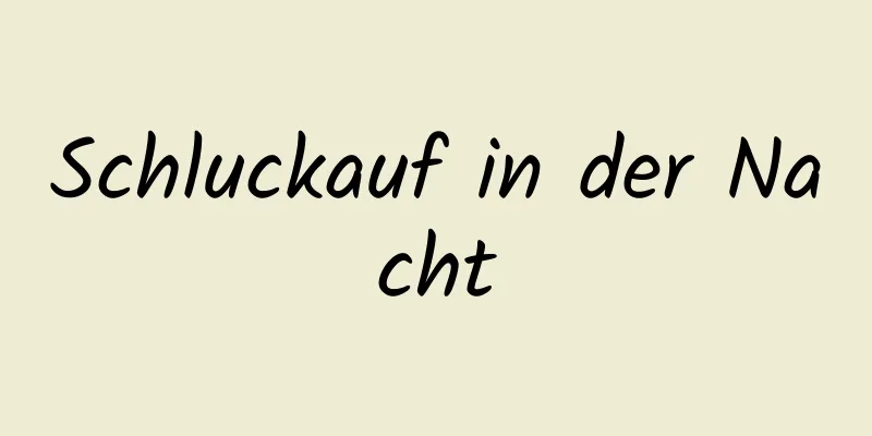Schluckauf in der Nacht