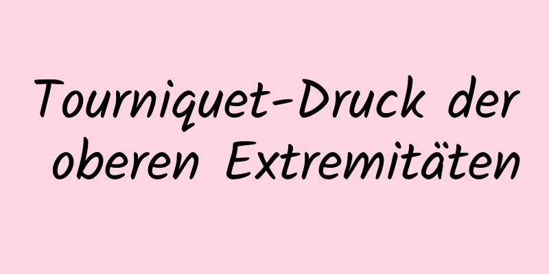 Tourniquet-Druck der oberen Extremitäten