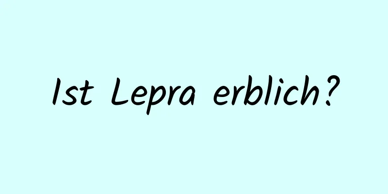 Ist Lepra erblich?