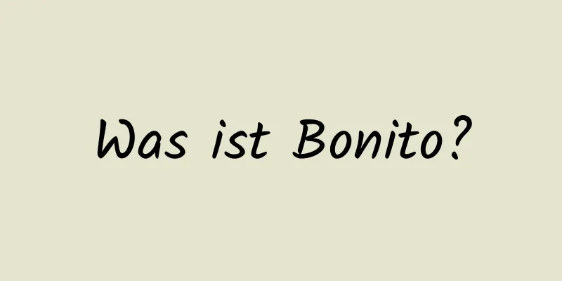 Was ist Bonito?