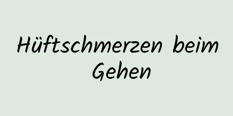 Hüftschmerzen beim Gehen