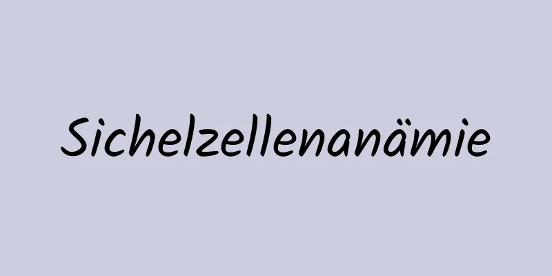Sichelzellenanämie