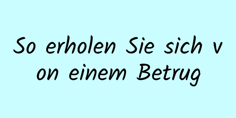 So erholen Sie sich von einem Betrug