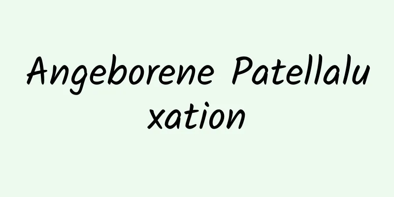 Angeborene Patellaluxation