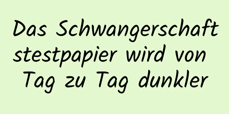Das Schwangerschaftstestpapier wird von Tag zu Tag dunkler