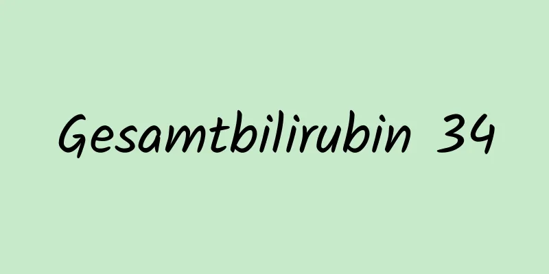 Gesamtbilirubin 34