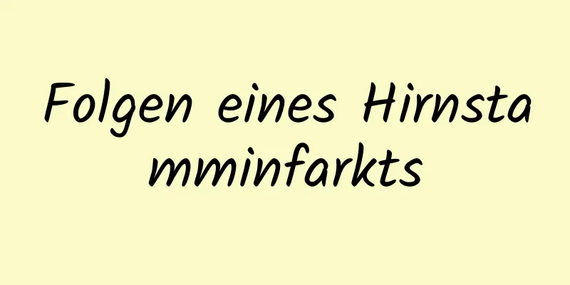 Folgen eines Hirnstamminfarkts
