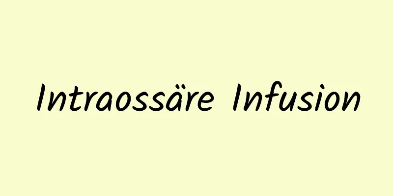 Intraossäre Infusion