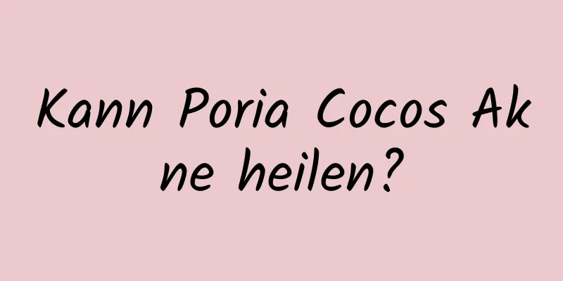 Kann Poria Cocos Akne heilen?
