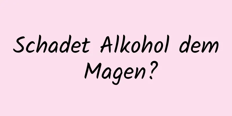Schadet Alkohol dem Magen?