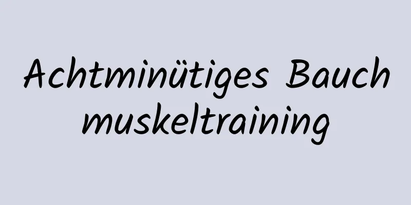 Achtminütiges Bauchmuskeltraining