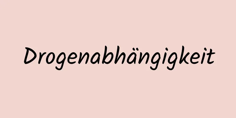 Drogenabhängigkeit