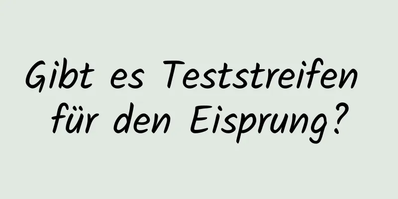 Gibt es Teststreifen für den Eisprung?