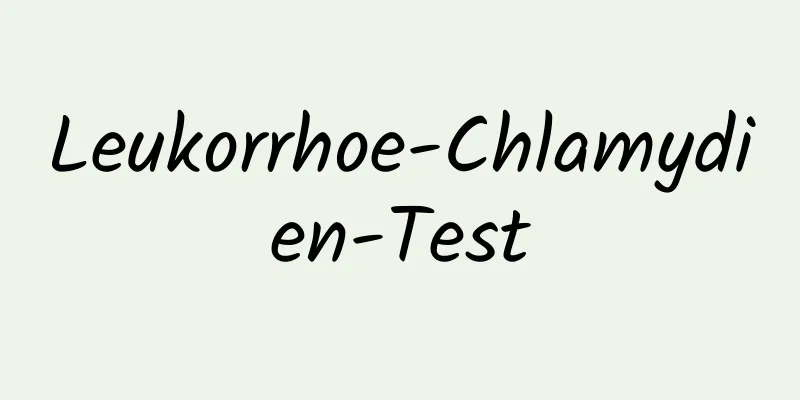 Leukorrhoe-Chlamydien-Test