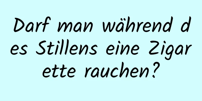 Darf man während des Stillens eine Zigarette rauchen?