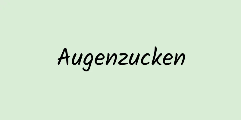 Augenzucken