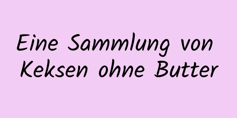 Eine Sammlung von Keksen ohne Butter