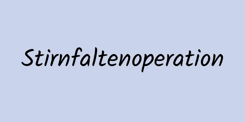 Stirnfaltenoperation