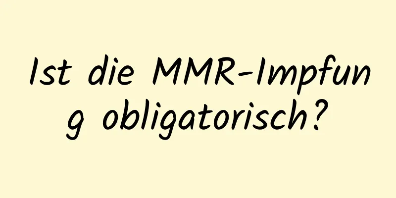 Ist die MMR-Impfung obligatorisch?