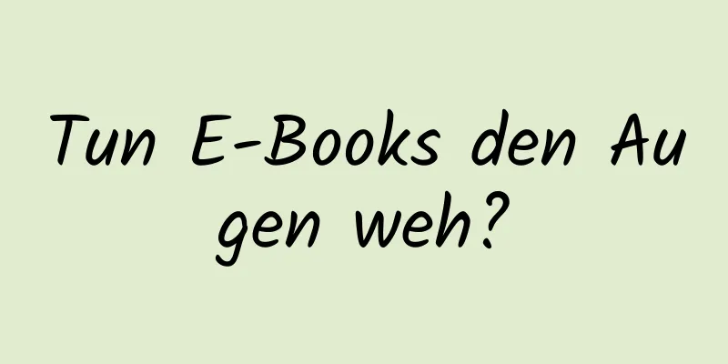 Tun E-Books den Augen weh?