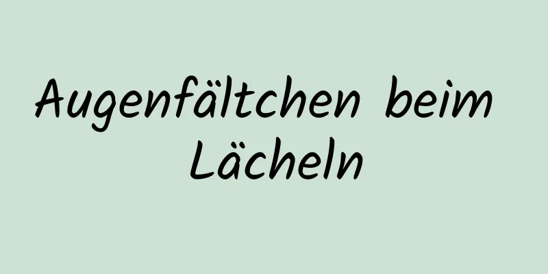 Augenfältchen beim Lächeln