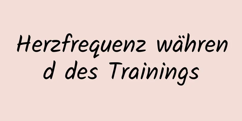 Herzfrequenz während des Trainings