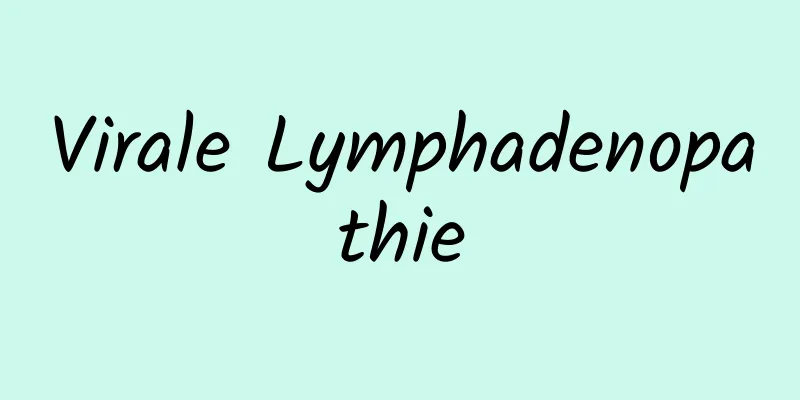 Virale Lymphadenopathie