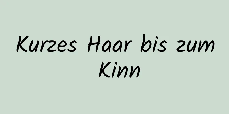 Kurzes Haar bis zum Kinn