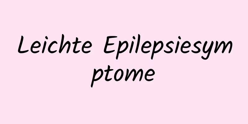 Leichte Epilepsiesymptome