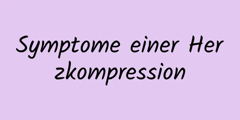 Symptome einer Herzkompression