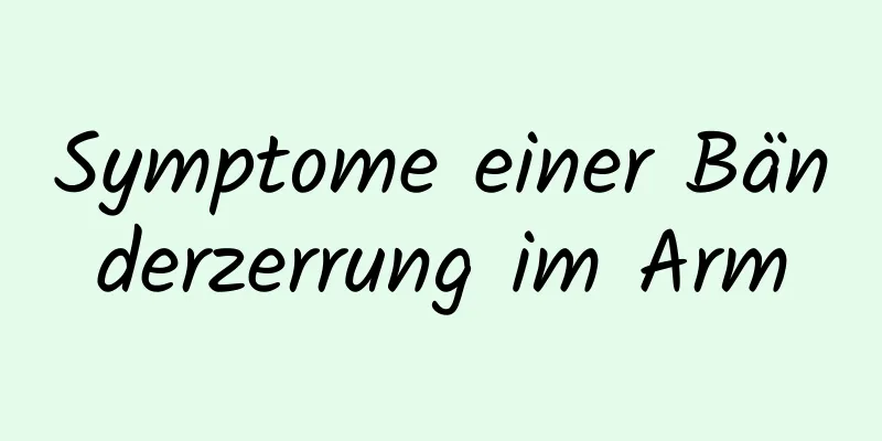 Symptome einer Bänderzerrung im Arm