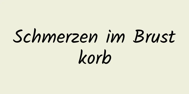 Schmerzen im Brustkorb
