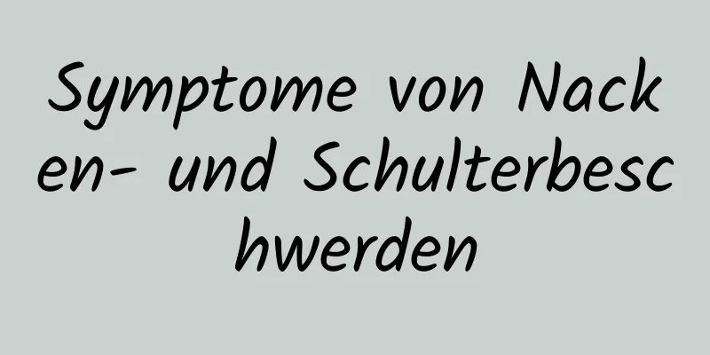 Symptome von Nacken- und Schulterbeschwerden