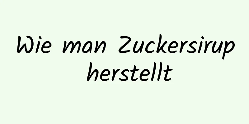 Wie man Zuckersirup herstellt
