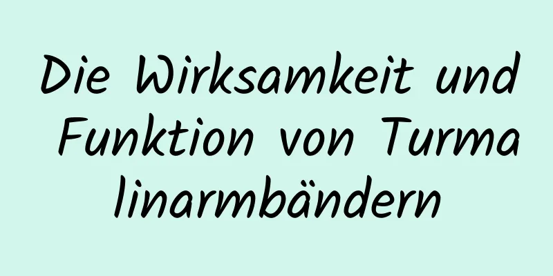 Die Wirksamkeit und Funktion von Turmalinarmbändern