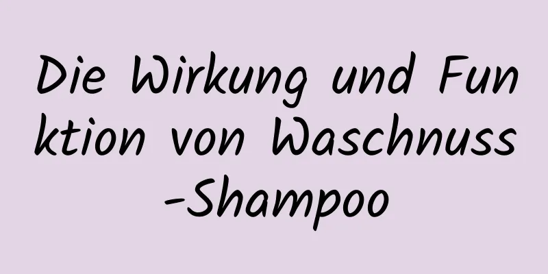 Die Wirkung und Funktion von Waschnuss-Shampoo