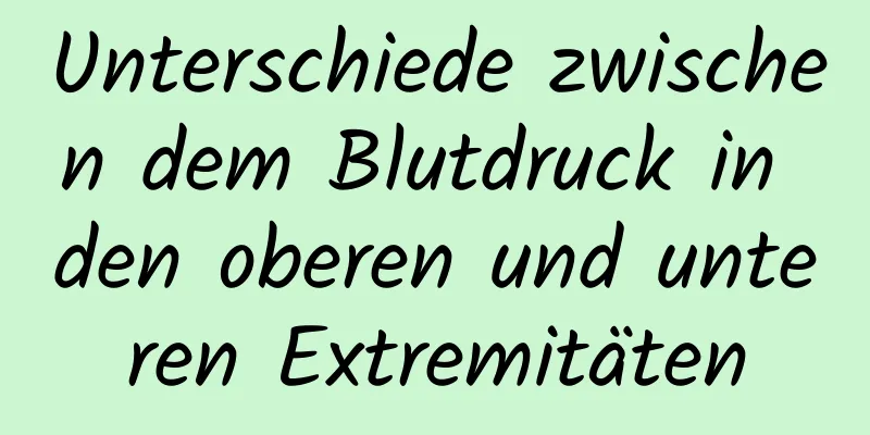 Unterschiede zwischen dem Blutdruck in den oberen und unteren Extremitäten