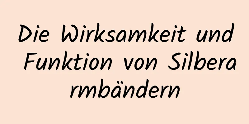 Die Wirksamkeit und Funktion von Silberarmbändern