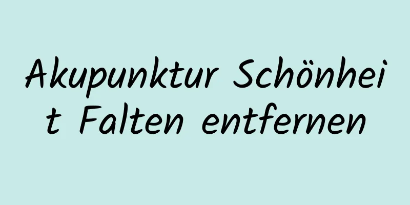 Akupunktur Schönheit Falten entfernen