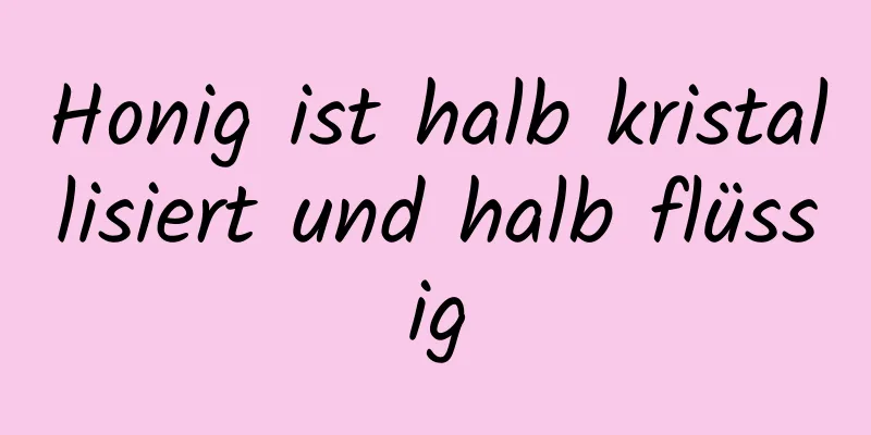 Honig ist halb kristallisiert und halb flüssig