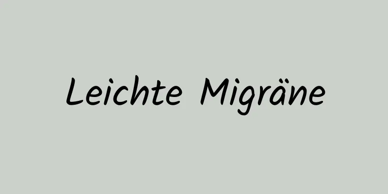 Leichte Migräne