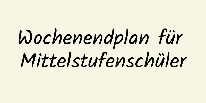 Wochenendplan für Mittelstufenschüler