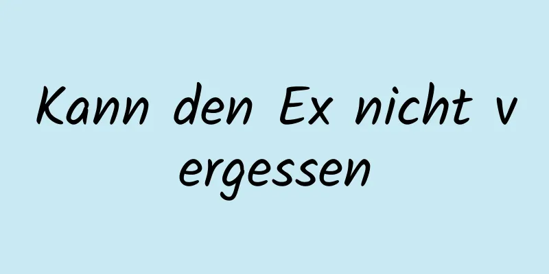 Kann den Ex nicht vergessen