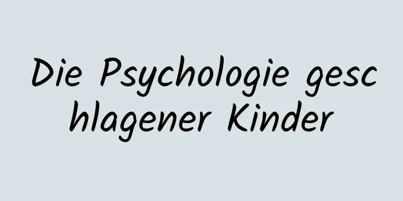 Die Psychologie geschlagener Kinder