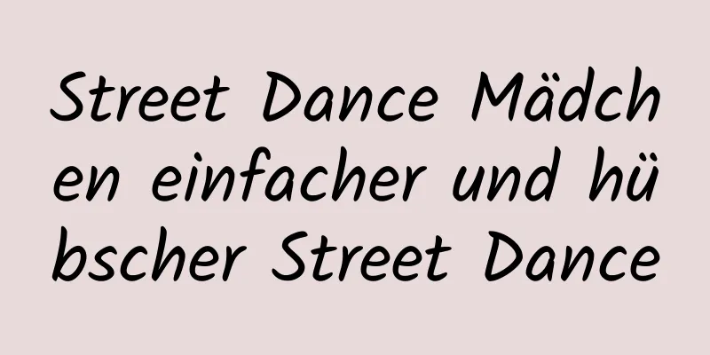 Street Dance Mädchen einfacher und hübscher Street Dance
