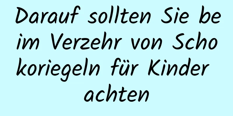 Darauf sollten Sie beim Verzehr von Schokoriegeln für Kinder achten