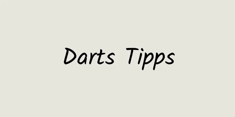Darts Tipps