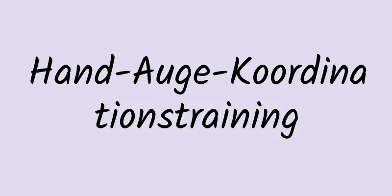 Hand-Auge-Koordinationstraining